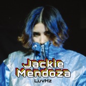Jackie Mendoza - Your Attention