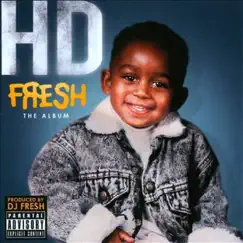 Fresh: The Album by HD of Bearfaced & DJ.Fresh album reviews, ratings, credits