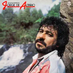 Nas Águas Tropicais - Jorge de Altinho Nas Águas Tropicais - Jorge de Altinho