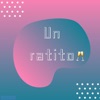 Un Ratito - Single