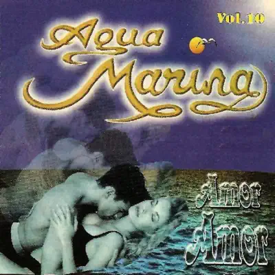 Vol.10 Amor Amor - Agua Marina