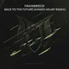 Stream & download Back to the Future (Ahmed Helmy Remix) - Single