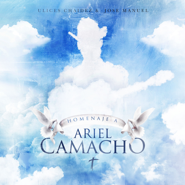 Homenaje A Ariel Camacho By Ulices Chaidez Jose Manuel On Apple Music apple music