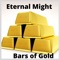 Bars of Gold - Eternal Might lyrics