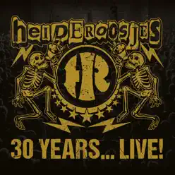 30 Years… Live! - Heideroosjes