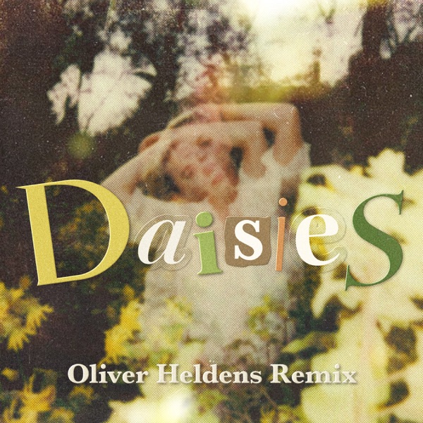 Daisies (Oliver Heldens Remix) - Single - Katy Perry