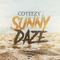 Sunny Daze (feat. Techniec) - CoTeeZy lyrics