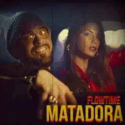 Matadora - Single - Flow Time
