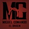 El Cantante de la Tía - Miguel Comando lyrics