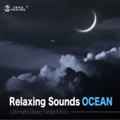 Relaxing Sounds OCEAN "Ultimate Deep Sleep Music" artwork