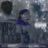 All My Life (feat. Lil Knuckles & Whodini) - Single album lyrics, reviews, download