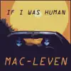 If I Was Human - Single album lyrics, reviews, download