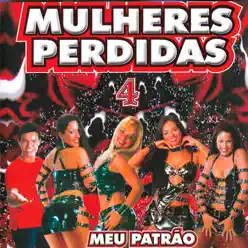 Meu Patrão - Vol. 4 - Mulheres Perdidas