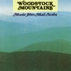 Woodstock Mountains: Music From Mud Acres