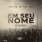 Em Seu Nome (Som do Reino Tour - Ao Vivo Nordeste) artwork