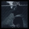 Waiting - Single