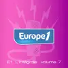 Europe 1 l'intégrale, Vol. 7 album lyrics, reviews, download