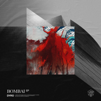 Dyro - Bombai - EP artwork