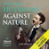 Joris-Karl Huysmans - Against Nature (Against the Grain) (Unabridged)