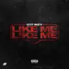 Like Me Like Me - Single album lyrics, reviews, download