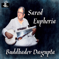 Buddhadev DasGupta & Anand Gopal Bandopadhyay - Sarod Euphoria artwork