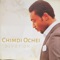 You Are the Reason I Live - Chimdi Ochei lyrics