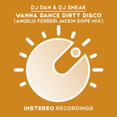 Wanna Dance Dirty Disco (Angelo Ferreri Jackin Dope Mix) artwork