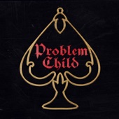 Problem Child artwork