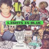 Lights Is Blue - Single