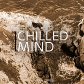 Chilled Mind, Vol. 3 artwork