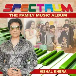 Spectrum the Family Music Album by Vishal Khera album reviews, ratings, credits