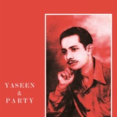 Yaseen & Party - Kiss To Kiss
