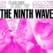 The Ninth Wave - I'm Only Going To Hurt You