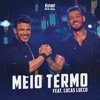 Meio Termo (Ao Vivo) - Single