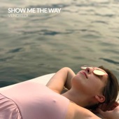 Show Me the Way artwork