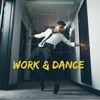 Work & Dance, 2020