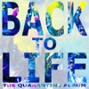 Back to Life: The Quarantine Album