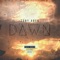 Dawn (feat. Ra Kalam Bob Moses) - Tony Arco lyrics