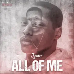 All of Me by Jyourz album reviews, ratings, credits