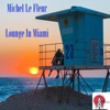 Lounge In Miami - Single