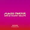 Life On Planet Groove: Revisited (25th Anniversary Edition) [Live] album lyrics, reviews, download