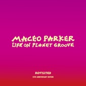 Life On Planet Groove: Revisited (25th Anniversary Edition) [Live] artwork