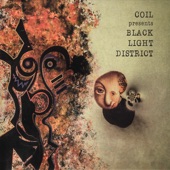 Coil Presents Black Light District ‎- A Thousand Lights in a Darkened Room (Remastered) artwork