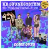 Come Over - Single album lyrics, reviews, download