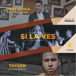 Si la Ves - Single - Jimmy Sossa