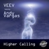 Higher Calling (feat. Andy Vargas)