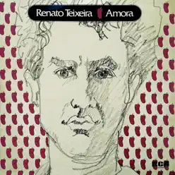 Amora - Renato Teixeira