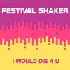 I Would Die 4 U - Single album lyrics, reviews, download