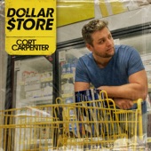 Cort Carpenter - Dollar Store