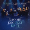 Não Me Esqueci de Ti (feat. Paulo César Baruk) - Single